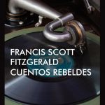 cuentos rebeldes scott fitzgerald